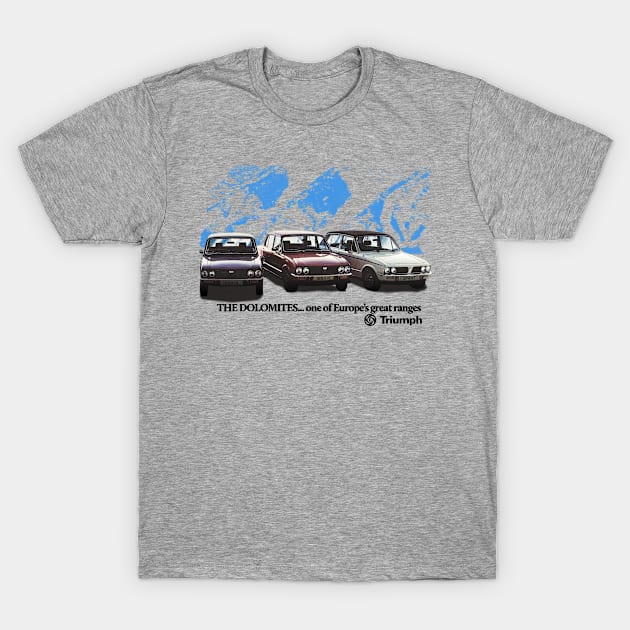 TRIUMPH DOLOMITE - advert T-Shirt by Throwback Motors